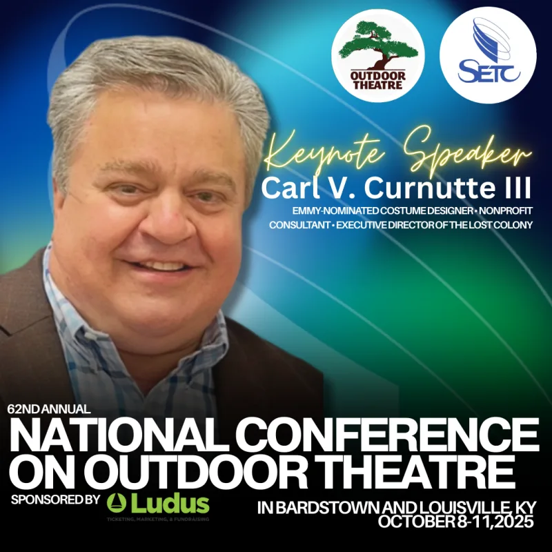 An image reading "Keynote Speaker Carl V. Curnutte III. Emmy-nominated costume designer, nonprofit consultant, executive director of The Lost Colony.